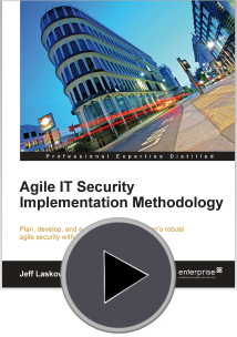 Agile IT Security Implementation Methodology