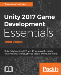Unity 2017 Game Development Essentials
