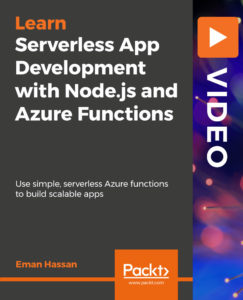 Serverless App Development with Node.js and Azure Functions Video