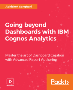 Going beyond Dashboards with IBM Cognos Analytics video cover
