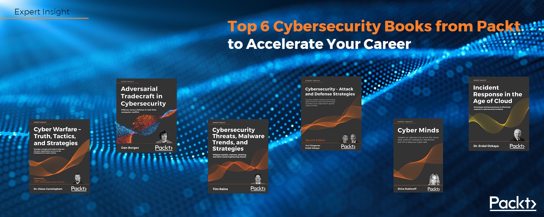Top 6 Cybersecurity Books from Packt to Accelerate Your Career